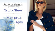Sloane Street Trunk Show - Sip & Shop