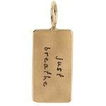 Load image into Gallery viewer, HEATHER B MOORE 14K Yellow Gold Just breathe/You Can Do It ID Tag Charm
