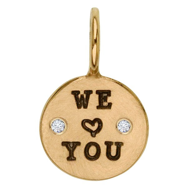 HEATHER B MOORE 14K Gold Round We Love You Charm With Diamonds