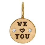 Load image into Gallery viewer, HEATHER B MOORE 14K Gold Round We Love You Charm With Diamonds